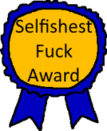 selfishest fuck award.png